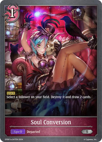 Soul Conversion (GFB01a-047EN) [Gloryfinder Bundle 01: Guide to Glory]