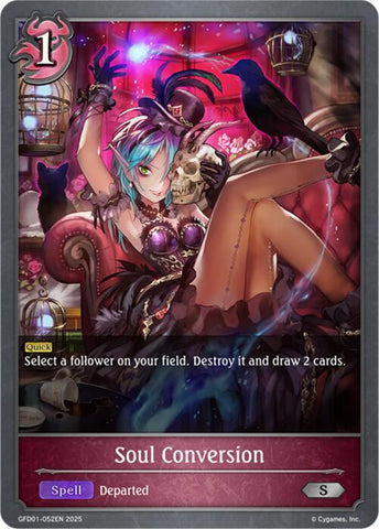 Soul Conversion (GFD01-052EN) [GFD01: Luxheart Legends]