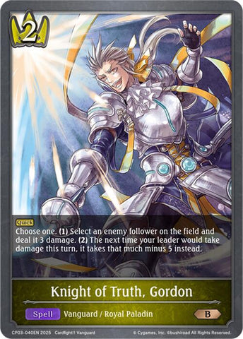 Knight of Truth, Gordon (CP03-040EN) [CP03: Cardfight!! Vanguard]
